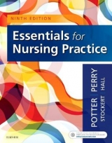 Essentials for Nursing Practice - Potter, Patricia A.; Perry, Anne G.; Stockert, Patricia A.; Hall, Amy