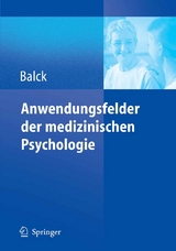 Anwendungsfelder der medizinischen Psychologie - 