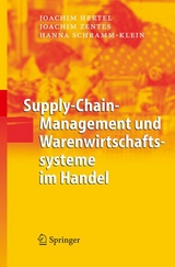 Supply-Chain-Management und Warenwirtschaftssysteme im Handel - Joachim Hertel, Joachim Zentes, Hanna Schramm-Klein