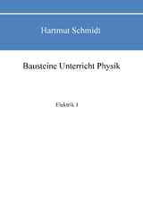 Bausteine Unterricht Physik - Hartmut Schmidt