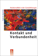 Relationalität in der Gestalttherapie - Frank-M. Staemmler