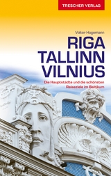 Reiseführer Riga, Tallinn, Vilnius - Volker Hagemann