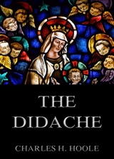 The Didache - Charles M. Hoole