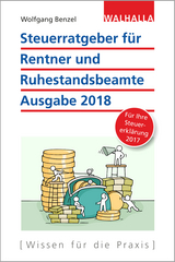 Steuerratgeber für Rentner und Ruhestandsbeamte - Wolfgang Benzel