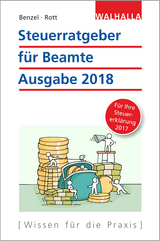 Steuerratgeber für Beamte - Benzel, Wolfgang; Rott, Dirk