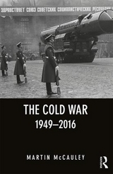 The Cold War 1949-2016 - McCauley, Martin