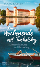 Ein Wochenende mit Tucholsky - Marc Kayser