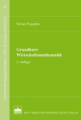 Grundkurs Wirtschaftsmathematik - Werner Poguntke