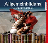 Allgemeinbildung – Geschichte Europas - 