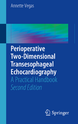 Perioperative Two-Dimensional Transesophageal Echocardiography - Vegas, Annette