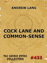 Cock Lane And Common-Sense - Andrew Lang