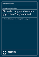 Die Verfassungsbeschwerden gegen den Pflegenotstand - 