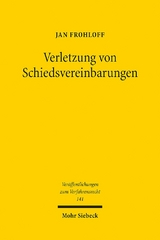 Verletzung von Schiedsvereinbarungen - Jan Frohloff