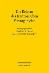 Die Reform des französischen Vertragsrechts - 