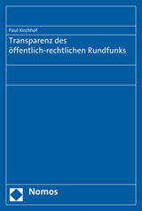 Transparenz des öffentlich-rechtlichen Rundfunks - Paul Kirchhof