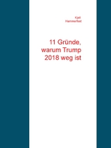 11 Gründe, warum Trump 2018 weg ist - Kjell Hammerfest