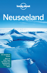 Lonely Planet Reiseführer Neuseeland - Josephine Quintero, Peter Dragicevich, Brett Atkinson, Sarah Bennett, Lee Slater