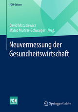 Neuvermessung der Gesundheitswirtschaft - 