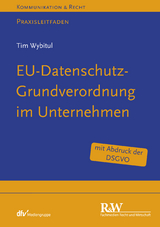 EU-Datenschutz-Grundverordnung im Unternehmen - Tim Wybitul