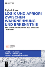 Logik und Apriori zwischen Wahrnehmung und Erkenntnis - Rafael Suter