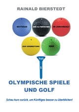 Olympische Spiele und Golf - Rainald Bierstedt