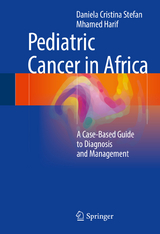 Pediatric Cancer in Africa - Daniela Cristina Stefan, Mhamed Harif