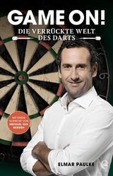 Game on! Die verrückte Welt des Darts - Elmar Paulke