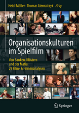 Organisationskulturen im Spielfilm - 