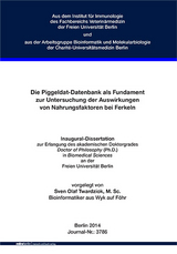 Die Piggeldat-Datenbank als Fundament zur Untersuchung der Auswirkungen von Nahrungsfaktoren bei Ferkeln - Sven Twardziok