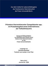 Prävalenz thermotoleranter Campylobacter spp. im Produktangebot eines Unternehmens der Tiefkühlindustrie - Christine Brechtel