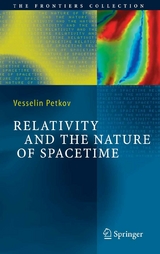 Relativity and the Nature of Spacetime - Vesselin Petkov