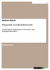 Disquotale Gesellschafterrechte - Mathias Welsch