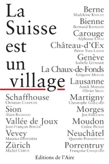 La Suisse est un village -  Collectif