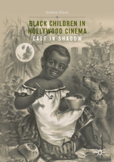 Black Children in Hollywood Cinema - Debbie Olson