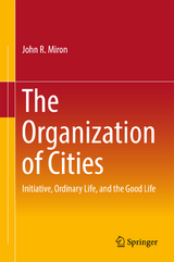 The Organization of Cities - John R Miron