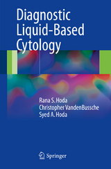 Diagnostic Liquid-Based Cytology - Rana S. Hoda, Christopher VandenBussche, Syed A. Hoda