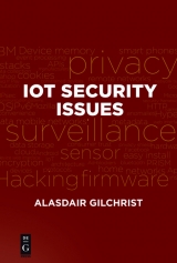 IoT Security Issues -  Alasdair Gilchrist