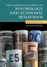 The Cambridge Handbook of Psychology and Economic Behaviour - Lewis, Alan