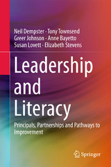 Leadership and Literacy - Neil Dempster, Tony Townsend, Greer Johnson, Anne Bayetto, Susan Lovett, Elizabeth Stevens