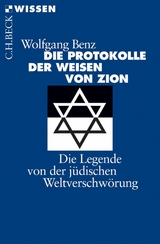 Die Protokolle der Weisen von Zion -  Wolfgang Benz