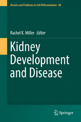 Kidney Development and Disease - 