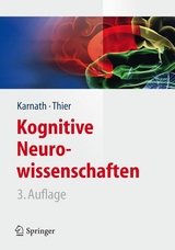 Kognitive Neurowissenschaften -  Hans-Otto Karnath,  Peter Thier