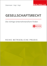 Gesellschaftsrecht - Christian Ostermaier, Sylvia Vogt, Wilhelm Vogt