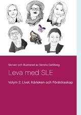 Leva med SLE  Volym 2 - Sandra Dahlberg