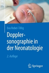 Dopplersonographie in der Neonatologie - Eva Robel-Tillig