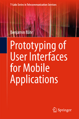 Prototyping of User Interfaces for Mobile Applications - Benjamin Bähr