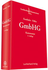 Kommentar zum GmbH-Gesetz - Jürgen Ensthaler, Jens Thomas Füller