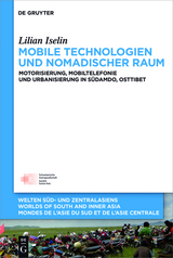 Mobile Technologien und nomadischer Raum - Lilian Iselin