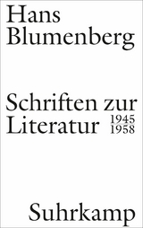 Schriften zur Literatur 1945-1958 - Hans Blumenberg