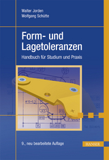 Form- und Lagetoleranzen -  Walter Jorden,  Wolfgang Schütte